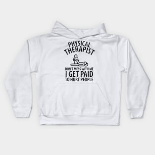 physiotherapist physical therapy gift saying funny Kids Hoodie